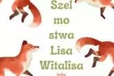 Szelmostwa Lisa Witalisa