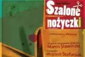 Szalone Nożyczki - Teatr im. Wojciecha Bogusławskiego