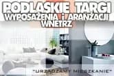 Podlaskie Targi Wyposażenia i Aranżacji Wnętrz