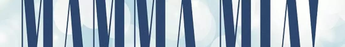 MAMMA MIA