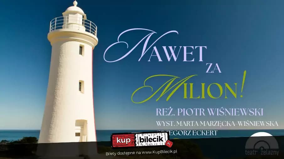 Nawet za milion!
