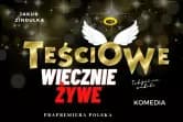 Teściowe wiecznie żywe - Teatr TeTaTeT