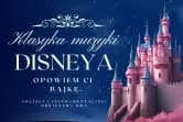 Klasyka muzyki Disneya - Opowiem Ci bajkę!