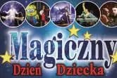 Magiczny Dzień Dziecka