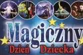 Magiczny Dzień Dziecka