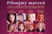 Pilnujmy marzeń - Koncert piosenek o kobietach i dla kobiet