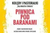 Piwnica Pod Baranami - Kolędy i Pastorałki