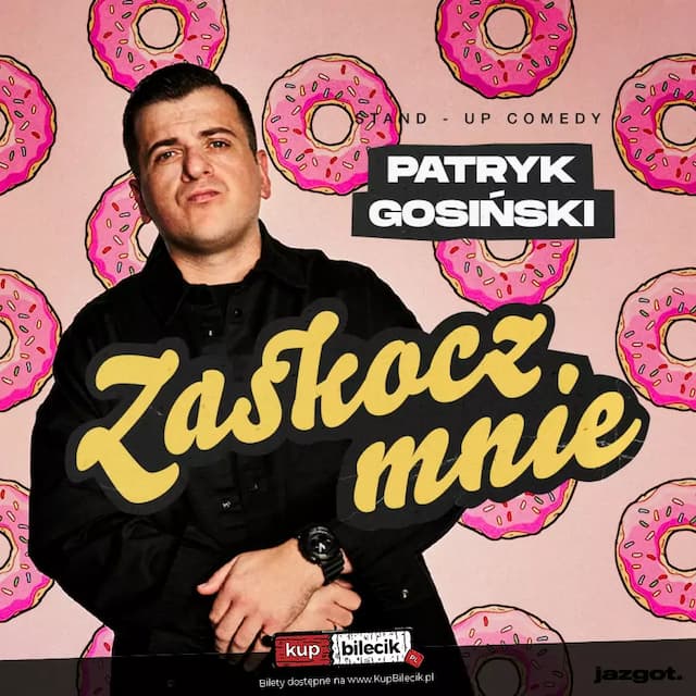 Stand-up: Patryk Gosiński