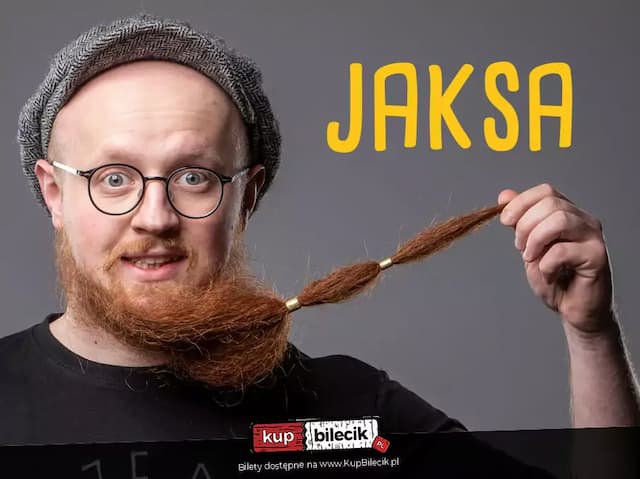 Stand-up: Arkadiusz Jaksa Jakszewicz