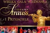 Wielka Gala Wiedeńska - Johann Strauss i Przyjaciele