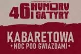 Kabaretowa Noc pod Gwiazdami