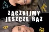 Zacznijmy jeszcze raz