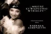 Barbara Lorenzetti: Miłość ci wszystko wybaczy...