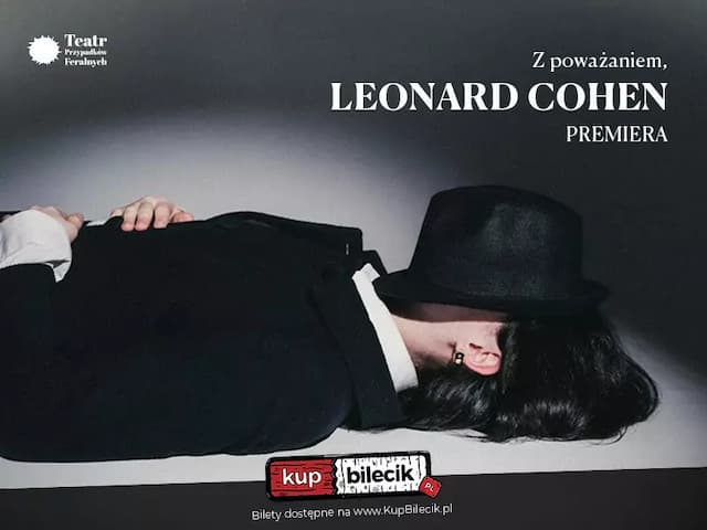 Z poważaniem, Leonard Cohen