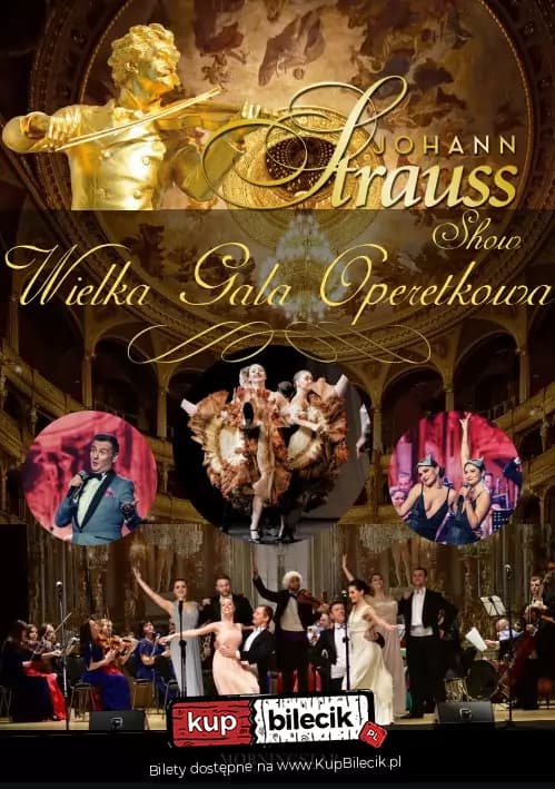 Wielka Gala Wiedeńska Johann Strauss Show