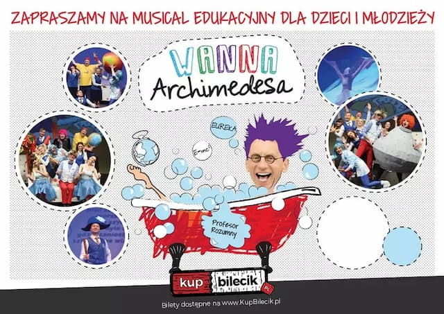 Wanna Archimedesa - musical edukacyjny dla dzieci i młodzieży