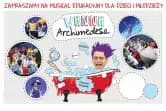 Wanna Archimedesa - musical edukacyjny dla dzieci i młodzieży