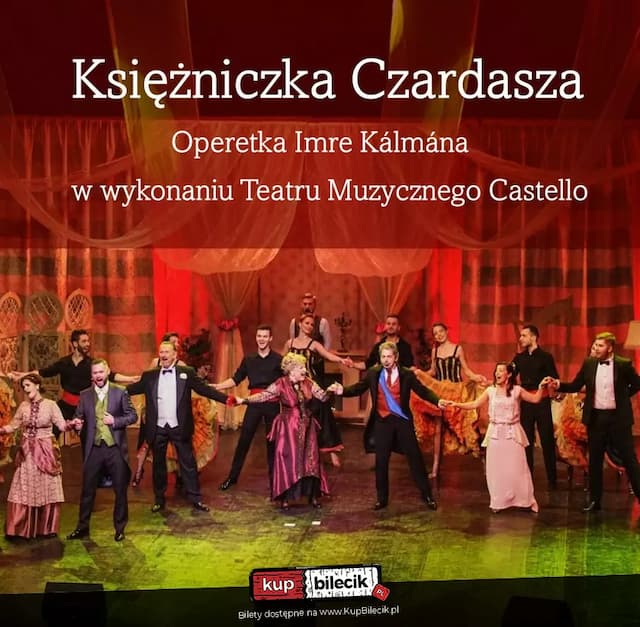 Księżniczka Czardasza - Teatr Muzyczny Castello