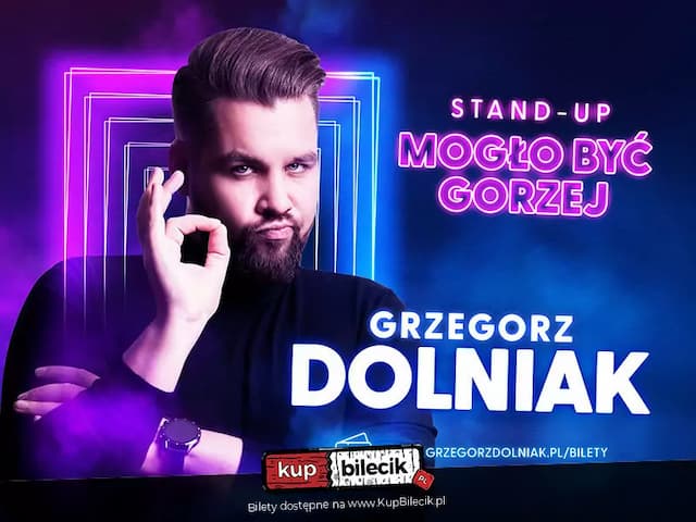 Grzegorz Dolniak stand-up