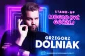 Grzegorz Dolniak stand-up