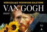 Spektakl baletowy "Van Gogh"
