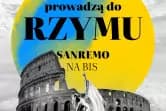 Wszystkie drogi prowadzą do Rzymu - Sanremo na Bis