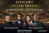 Koncert Muzyki Świata - Od Operetki po Hity Muzyki Estradowej