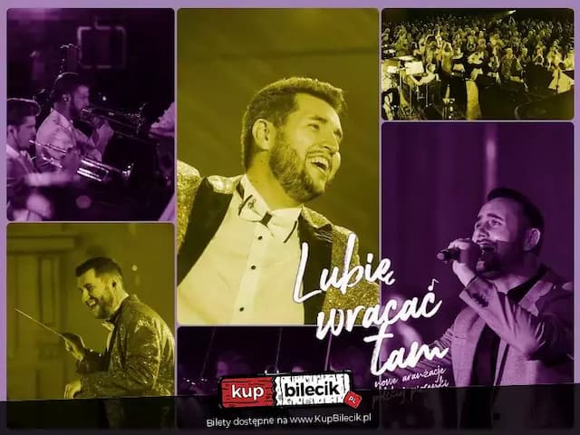 Koncert Lubię wracać tam. Nowe aranżacje polskiej piosenki