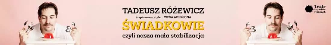 Świadkowie, czyli nasza mała stabilizacja