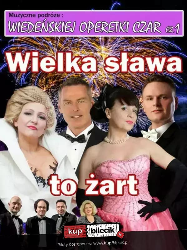 Wiedeńskiej Operetki Czar cz. 1 - Wielka Sława To Żart