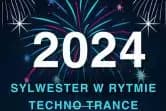 Sylwester Techno Trance