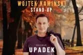 Stand-Up: Wojtek Kamiński