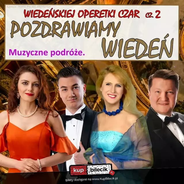 Wiedeńskiej Operetki Czar cz. 2 Pozdrawiamy Wiedeń