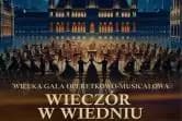 Wielka Gala Operetkowo-Musicalowa "Wieczór w Wiedniu"