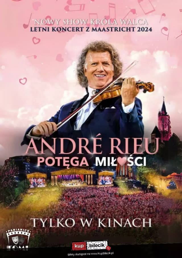 Potęga Miłości z André Rieu