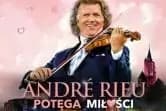 Potęga Miłości z André Rieu