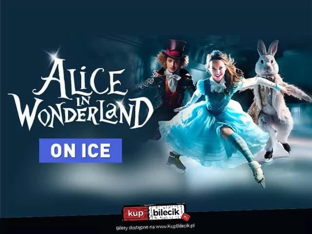 Ice Show - "Alicja w krainie czarów"