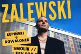 Krzysztof Zalewski, Smolik//Kev Fox, Kępiński/Kowalonek