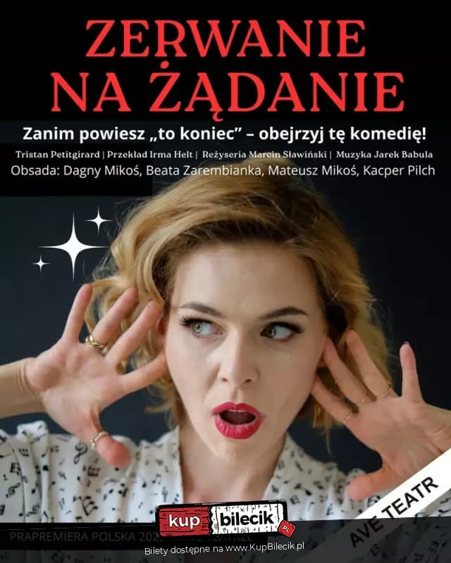 Zerwanie na żądanie - Ave Teatr