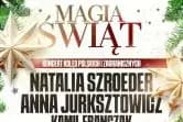 Magia Świąt - Koncert Kolęd Polskich i Zagranicznych