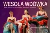 Wesoła Wdówka - operetka F. Lehara - Arte Creatura Teatr Muzyczny