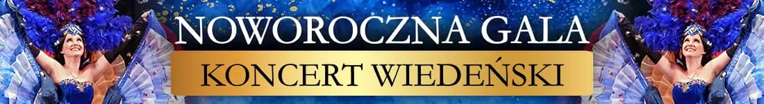 Noworoczna Gala - Koncert Wiedeński