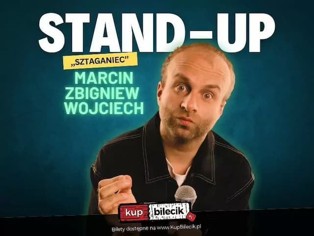 Marcin Zbigniew Wojciech STAND-UP