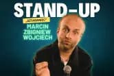 Marcin Zbigniew Wojciech STAND-UP