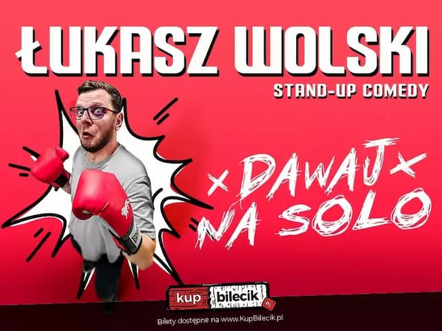 Stand-up: Łukasz Wolski