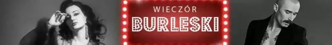 Wieczór Burleski