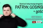Stand-up: Patryk Gosiński