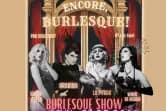 Encore, Burlesque!