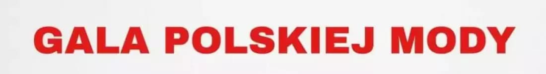 25. Gala Polskiej Mody