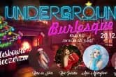 Underground Burlesque